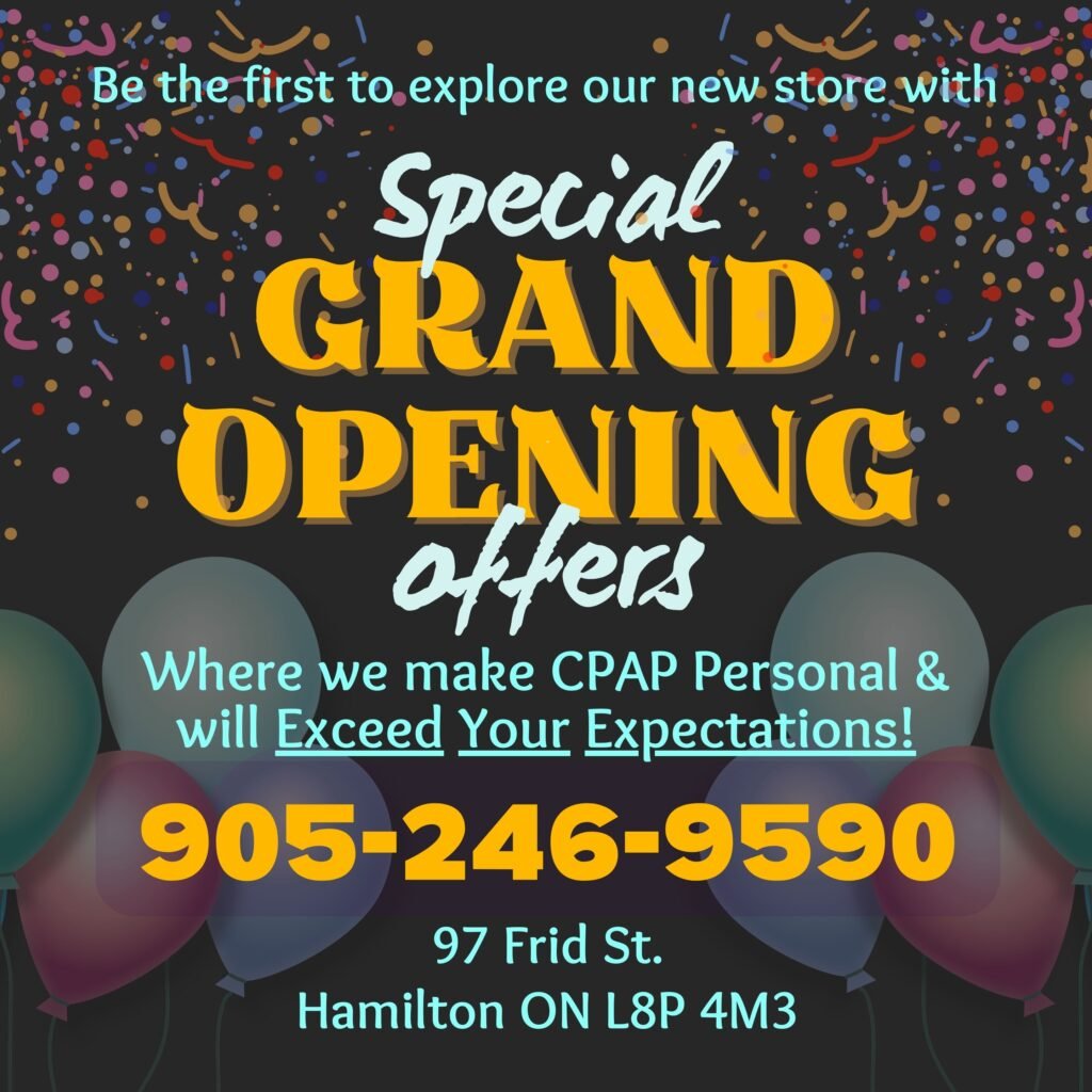 CPAP One-Stop is holding their Grand Opening in Hamilton Ontario at 97 Frid St., Hamilton ON L8P4M3
